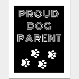 Proud Dog Parent Posters and Art